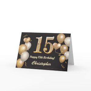 15th Birthday Black and Gold Balloons Birthday Card