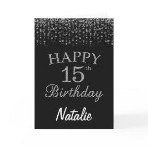 15th Birthday Black and Silver Glitter Card