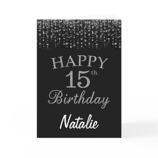 15th Birthday Black and Silver Glitter Card