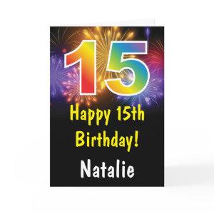 15th Birthday Colorful Rainbow Fireworks Card