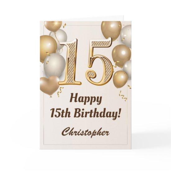 15th Birthday Gold Balloons and Confetti Birthday Card