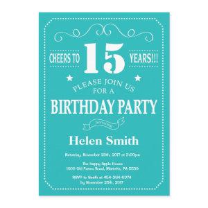 15th Birthday  Teal and White