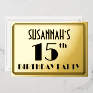 15th Birthday Party — Art Deco Look “15” + Name Foil