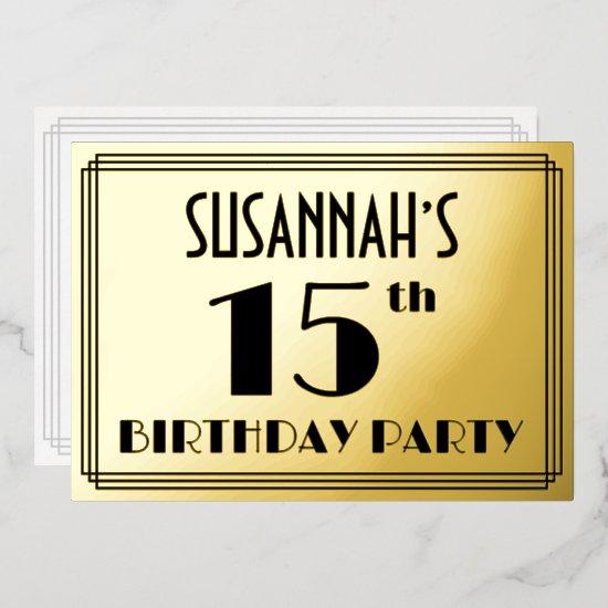 15th Birthday Party — Art Deco Look “15” + Name Foil
