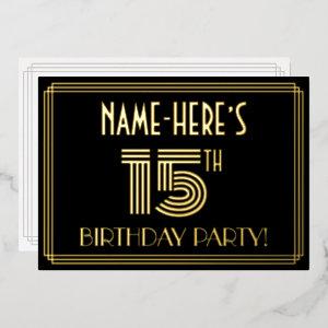 15th Birthday Party — Art Deco Style “15” + Name Foil