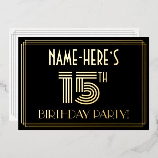 15th Birthday Party — Art Deco Style “15” + Name Foil
