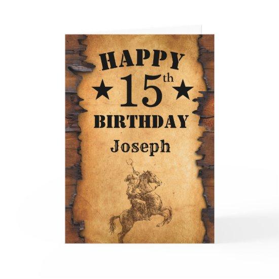 15th Birthday Rustic Country Western Cowboy Horse Card