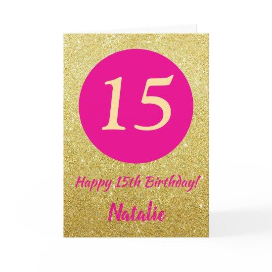 15th Happy Birthday Hot Pink and Gold Glitter Card
