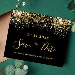 Birthday black gold glitter budget save the date