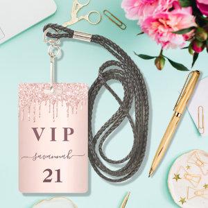 Birthday rose gold drips pink glam vip badge
