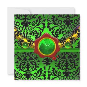 BLACK  GREEN DAMASK,SHAMROCK,RED WAX SEAL MONOGRAM