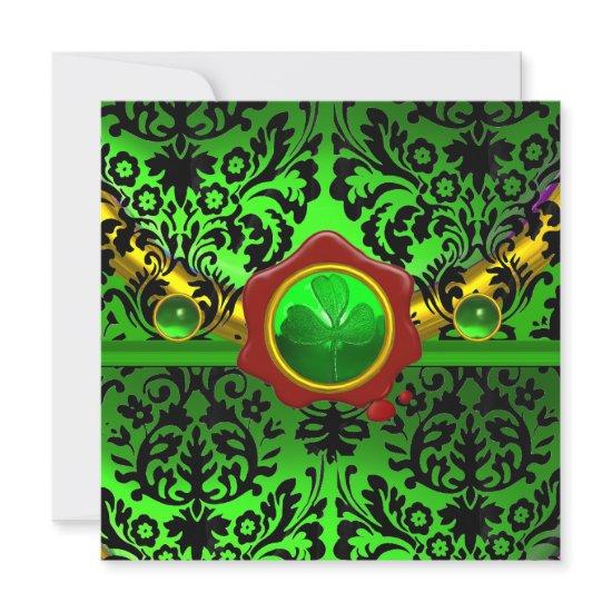 BLACK  GREEN DAMASK,SHAMROCK,RED WAX SEAL MONOGRAM