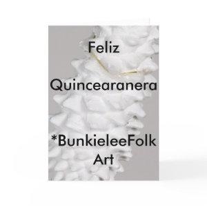 Coming of Age. Greeting Card, Fleliz Quinceanera.'