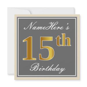 Elegant, Gray, Faux Gold 15th Birthday + Name