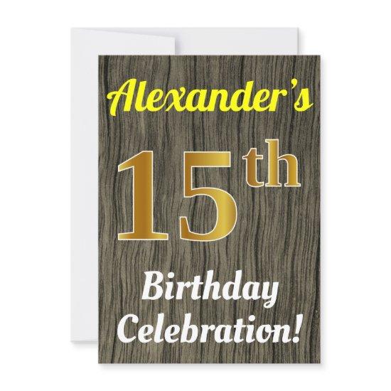 Faux Wood, Faux Gold 15th Birthday Celebration