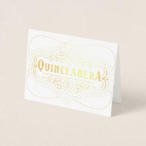 Gold Quinceañera Quince Años Milestone Birthday Foil Card