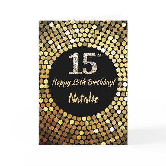 Happy 15th Birthday Black and Gold Glitter Card