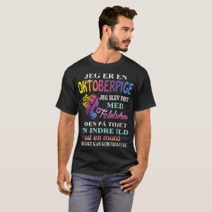 jeg er en oktoberpige jeg blev fodt med paris T-Shirt