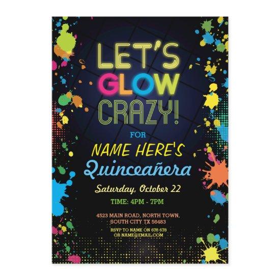 Quinceanera Let's Glow Crazy Birthday Neon Invite