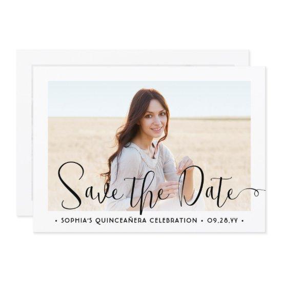 Quinceañera Trendy Script Chic Modern 2 Photo Save The Date
