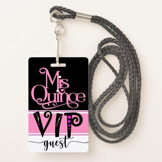Revised Mis Quince VIP Badge - See Back