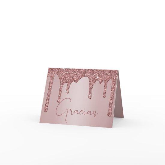 Rose Gold Dripping Glitter Quinceanera Gracias Thank You Card