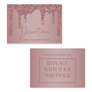 Rose Gold Glitter Drips Quinceañera Map Enclosure Card