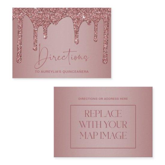 Rose Gold Glitter Drips Quinceañera Map Enclosure Card