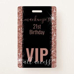 Rose Gold Pink Glitter VIP Bday Party  Badge
