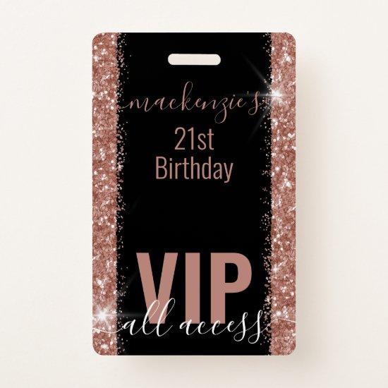 Rose Gold Pink Glitter VIP Bday Party  Badge