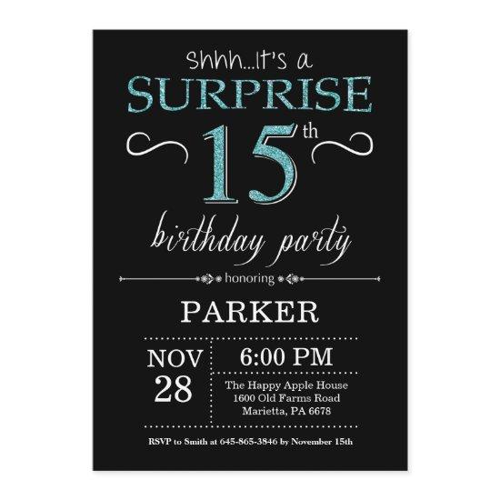 Surprise 15th Birthday  Black and Teal