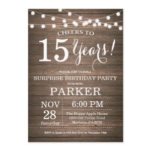 Surprise Rustic 15th Birthday  Wood