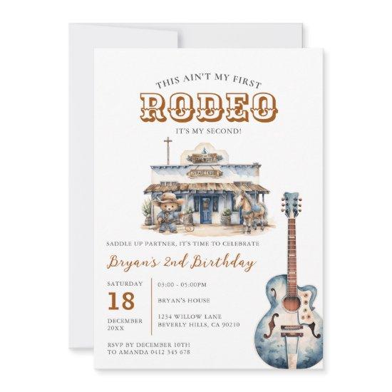 this aint my first rodeo its my second birthday