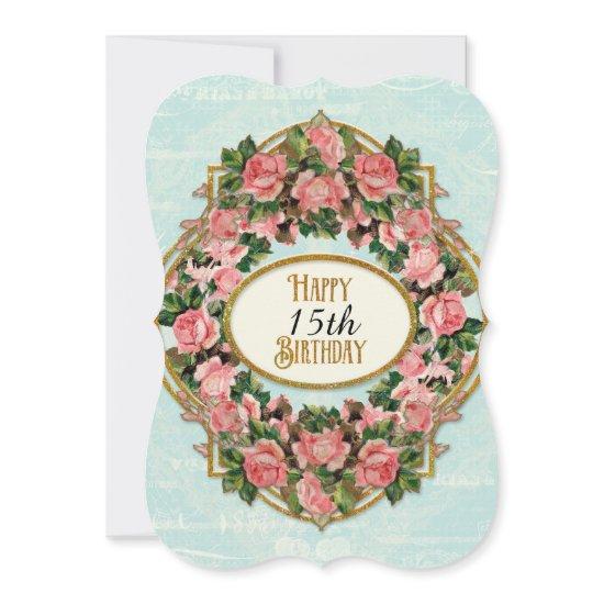 Vintage Rose Floral 15th Birthday Gold Glitter
