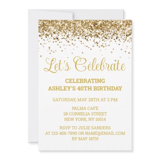 White & Gold Glitter 40th Birthday Let's Celebrate